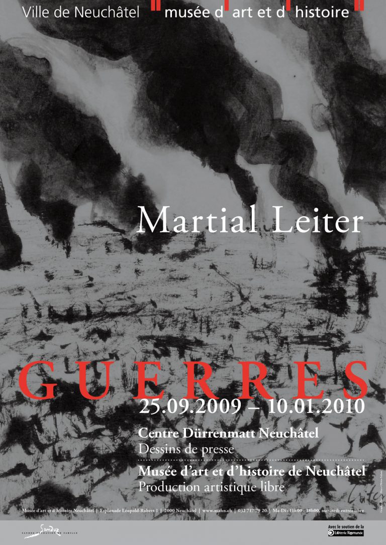 Centre Dürrenmatt Neuchâtel. Martial Leiter - Guerres