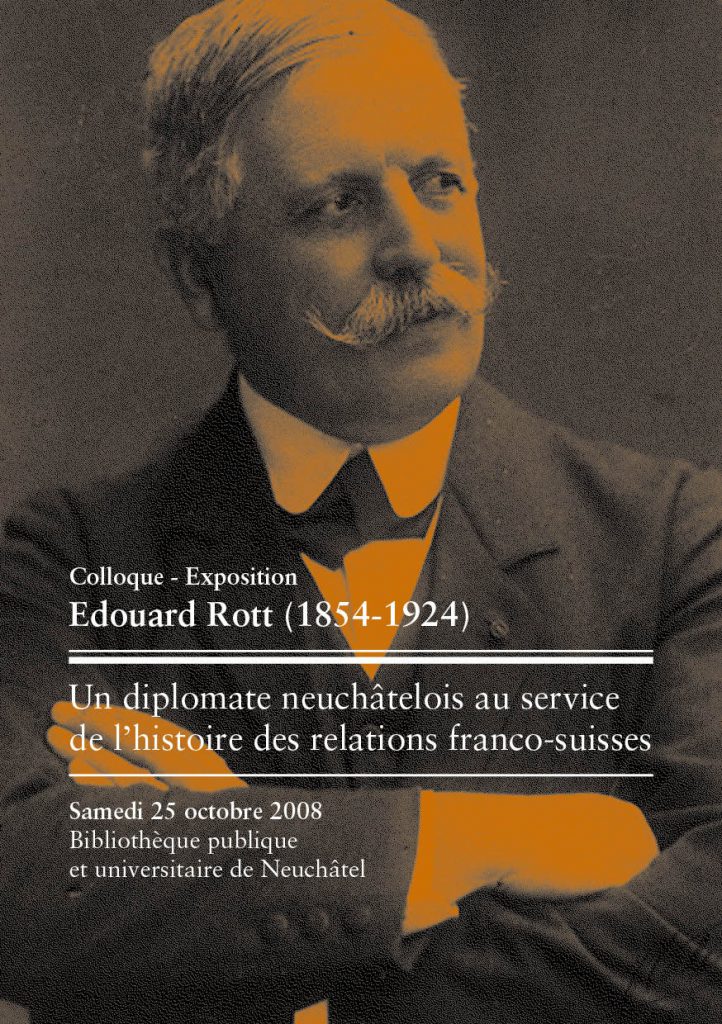 Bibliothèque publique et universitaire de Neuchâtel. Edouard Rott
