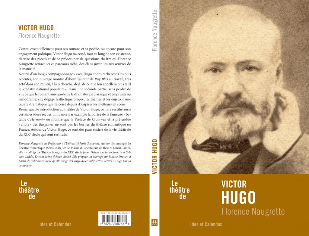 Editions Ides et Calendes. Le théâtre de Victor Hugo