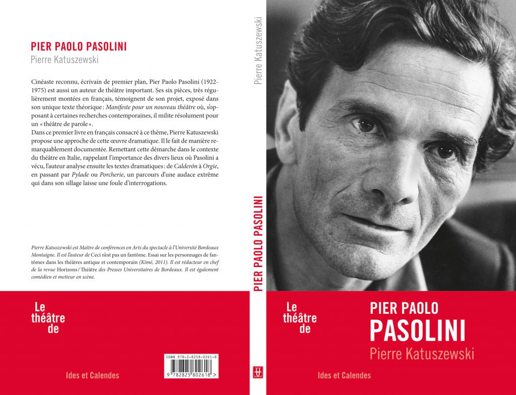 Editions Ides et Calendes. Le théâtre de Pier Paolo Pasolini