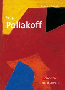 Editions Ides et Calendes. Serge Poliakoff